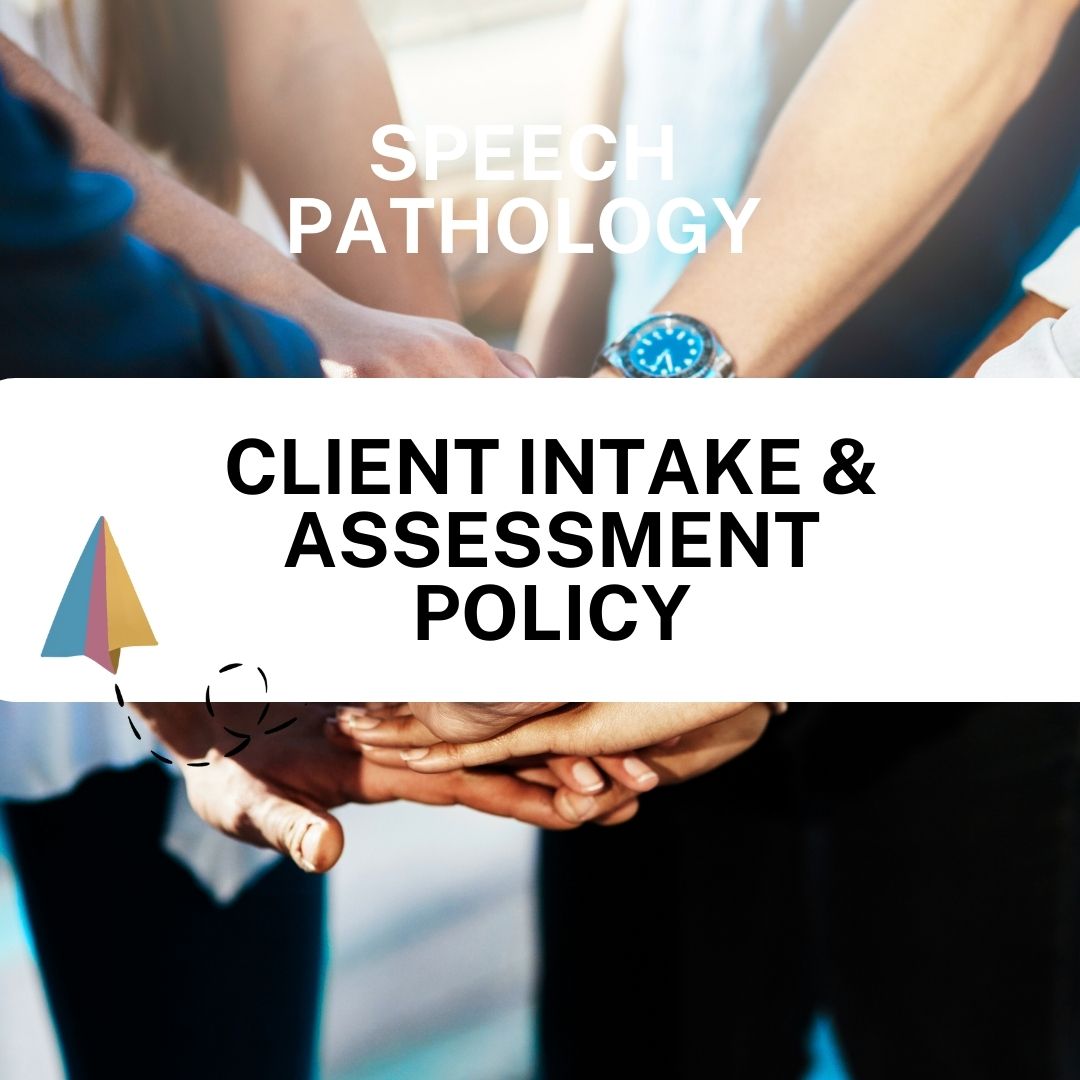 Client Intake & Assessment Policy - Speech Therapy - Launchly