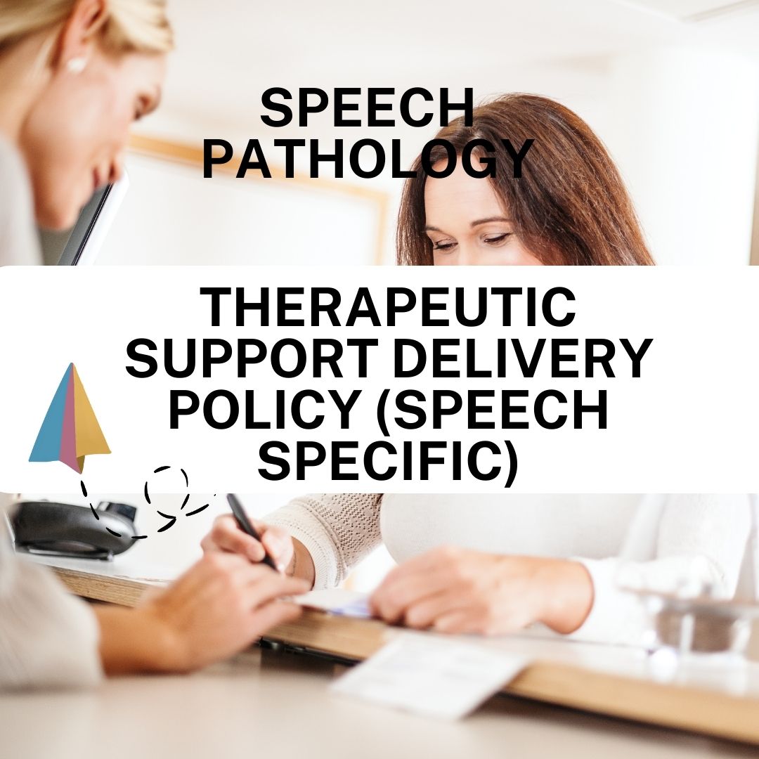 Therapeutic Support Delivery Policy (Speech Pathology-specific) - Speech Therapy - Launchly