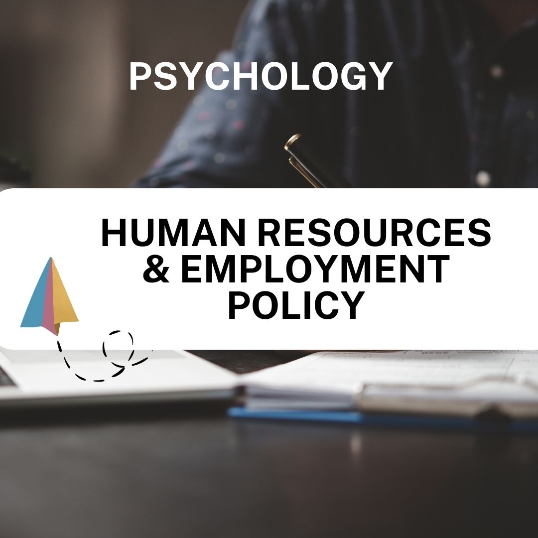 Human Resources & Employment Policy - Psychology