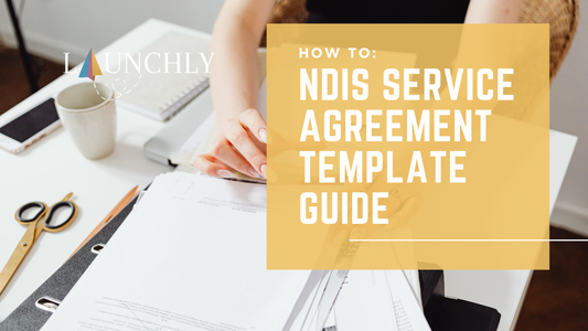NDIS Service Agreement Template: What Providers Must Include
