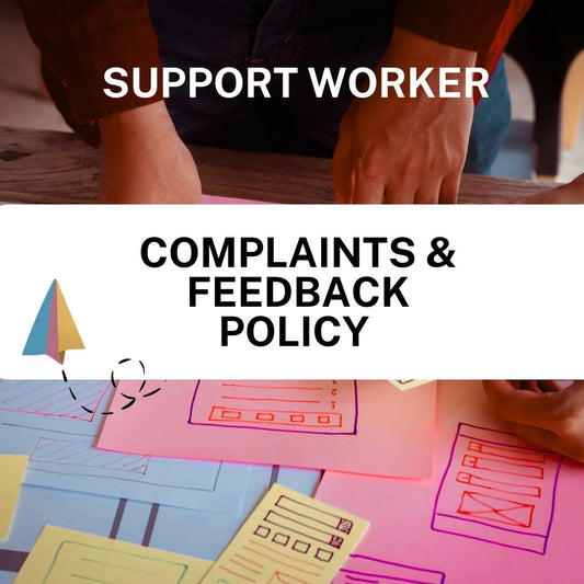 Complaints & Feedback Policy - Support Worker