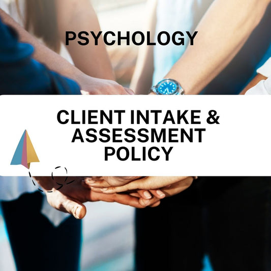 Client Intake & Assessment Policy - Psychology