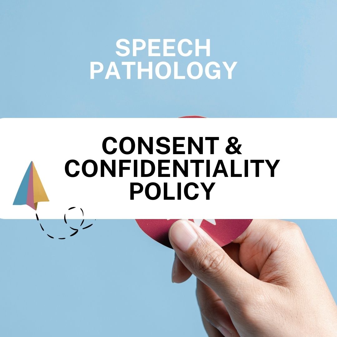 Consent & Confidentiality Policy - Speech Therapy - Launchly