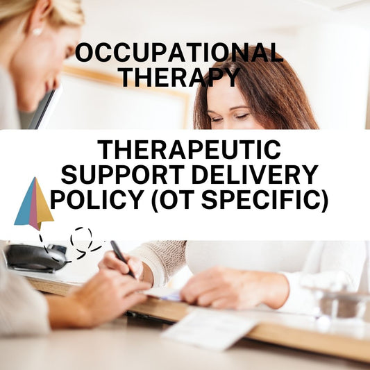Therapeutic Support Delivery Policy (OT-specific) - Occupational therapy - Launchly