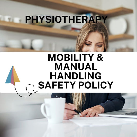 Mobility & Manual Handling Safety Policy – Physiotherapy