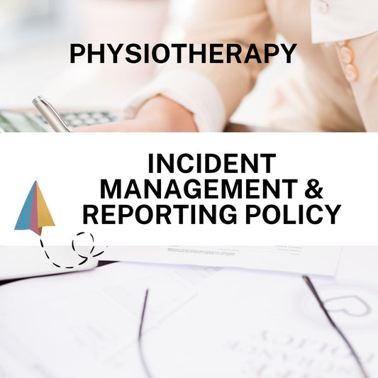 Incident Management & Reporting Policy – Physiotherapy