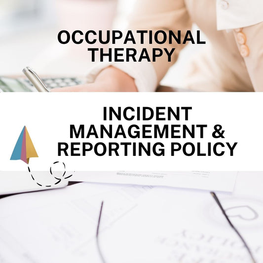 Incident Management & Reporting Policy - Occupational therapy - Launchly
