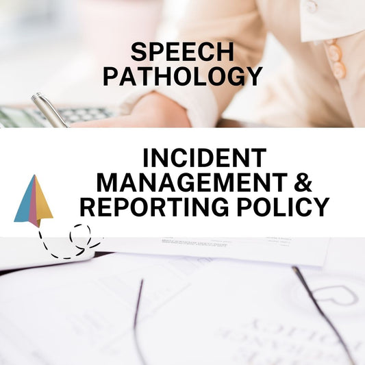Incident Management & Reporting Policy - Speech Therapy