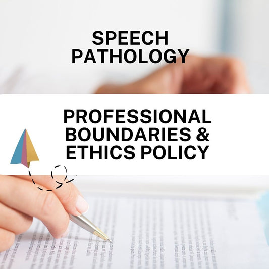 Professional Boundaries & Ethics Policy - Speech Therapy