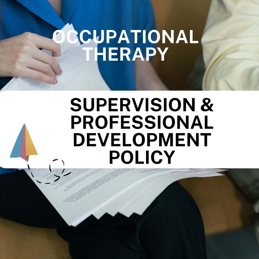 Supervision & Professional Development Policy - Occupational therapy - Launchly