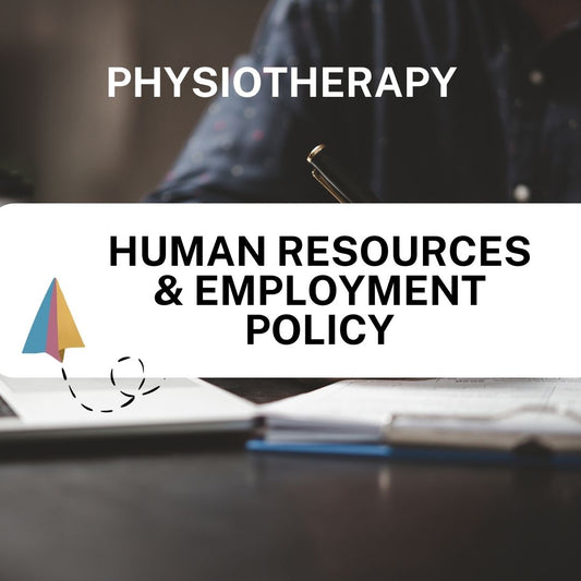 Human Resources & Employment Policy – Physiotherapy