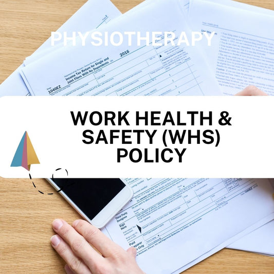 Work Health & Safety (WHS) Policy – Physiotherapy