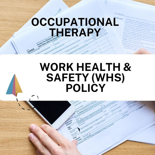 Work Health & Safety (WHS) Policy - Occupational therapy - Launchly