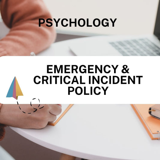 Emergency & Critical Incident Policy - Psychology