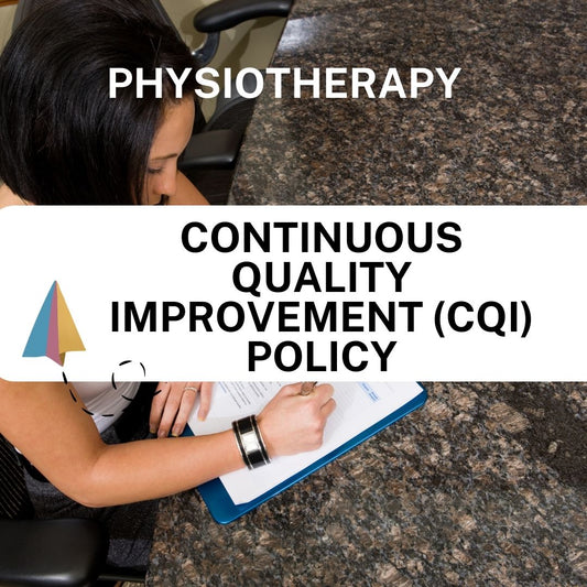 Continuous Quality Improvement (CQI) Policy – Physiotherapy