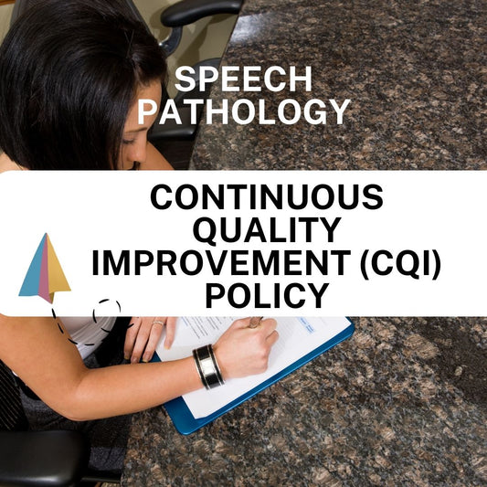 Continuous Quality Improvement (CQI) Policy - Speech Therapy