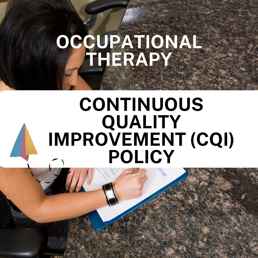 Continuous Quality Improvement (CQI) Policy - Occupational therapy - Launchly