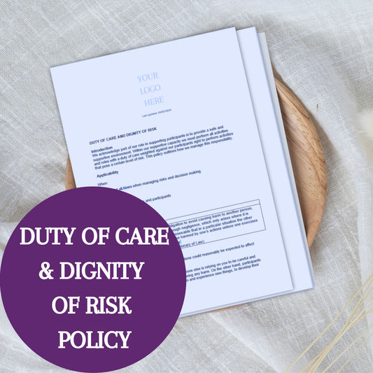 Duty of Care & Dignity of Risk Policy Template