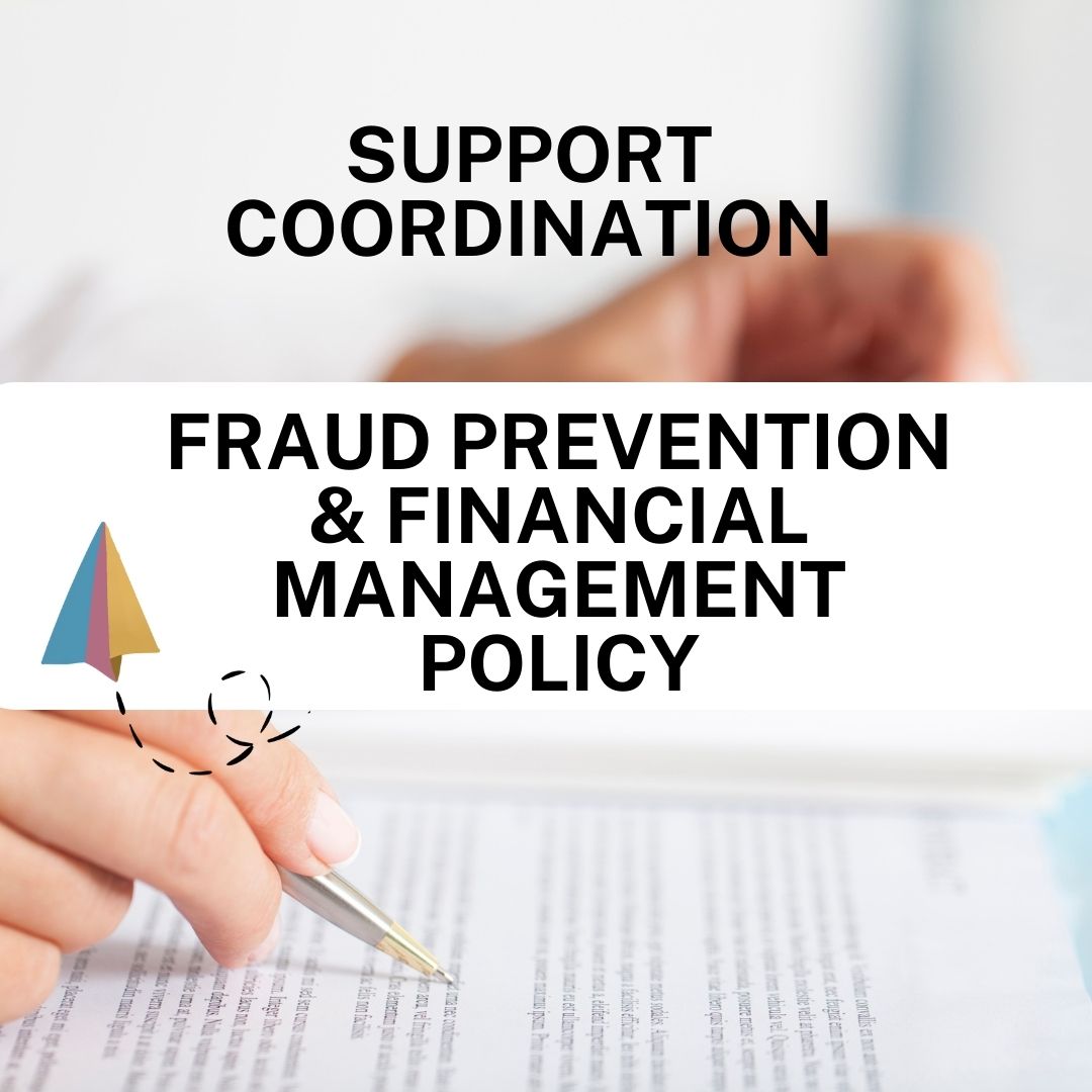 Text overlay on a blurred background with 'Support Coordination' and 'Fraud Prevention & Financial Management Policy'.